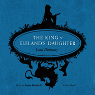 The King of Elfland's Daughter