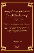 The King of Glorious Sutras Called the Exalted Sublime Golden Light