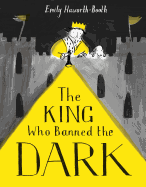 The King Who Banned the Dark