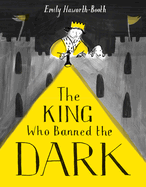 The King Who Banned the Dark