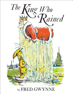 The King Who Rained