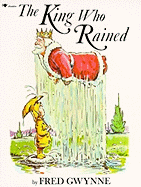 The King Who Rained