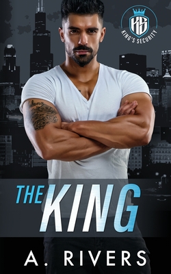 The King - Rivers, Alexa