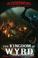The kingdom of Wyrd