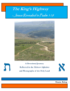 The King's Highway - Jesus Revealed in Psalm 119