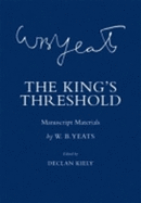 The King's Threshold: Manuscript Materials