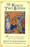 The King's Two Bodies: A Study in Mediaeval Political Theology