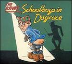 The Kinks Present Schoolboys in Disgrace