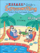 The KISASS Guide to Screenwriting