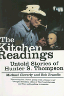 The Kitchen Readings: Untold Stories of Hunter S. Thompson