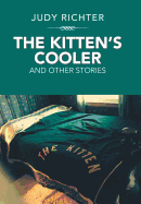The Kitten's Cooler: And Other Stories