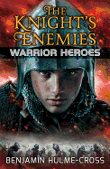 The Knight's Enemies