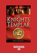 The Knights Templar: A Brief History of the Warrior Order