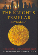 The Knights Templar Revealed