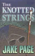 The Knotted Strings