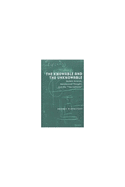 The Knowable and the Unknowable: Modern Science, Nonclassical Thought, and the Two Cultures
