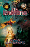 The Knowing: A Fantasy