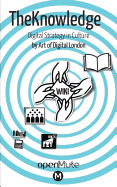 The Knowledge: Digital Strategy in Culture