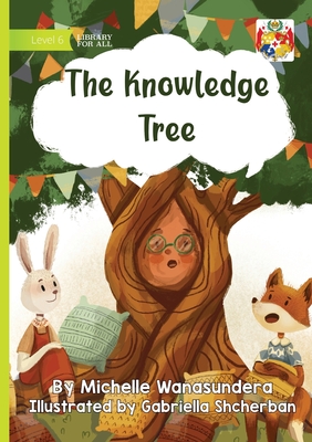The Knowledge Tree - Wanasundera, Michelle