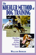 The Koehler Method of Dog Training