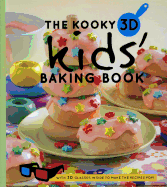 The Kooky 3D Kids' Baking Book
