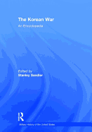 The Korean War: An Encyclopedia
