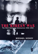 The Korean War: The West Confronts Communism, 1950-1953