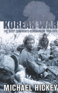 The Korean War: The West Confronts Communism, 1950-1953