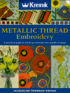 The Kreinik Metallic Thread Embroidery Book - 