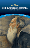 The Kreutzer Sonata and Other Short Stories