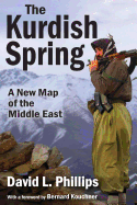 The Kurdish Spring: A New Map of the Middle East
