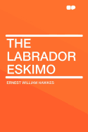 The Labrador Eskimo