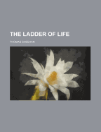 The Ladder of Life
