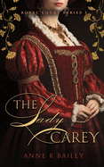 The Lady Carey