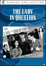 The Lady in Question