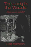 The Lady in the Woods