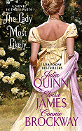 The Lady Most Likely: A Novel in Three Parts