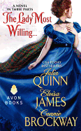 The Lady Most Willing: A Novel in Three Parts