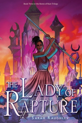 The Lady of Rapture - Raughley, Sarah