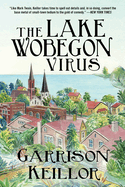 The Lake Wobegon Virus