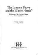 The Lammas Drave & the Winter Herring