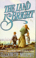 The Land is Bright