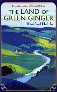The Land of Green Ginger: A Virago Modern Classic