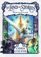 The Land of Stories: Worlds Collide