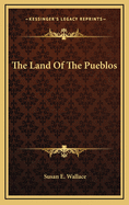 The Land of the Pueblos