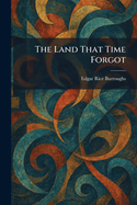 The Land That Time Forgot