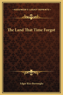 The Land That Time Forgot
