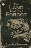 The Land That Time Forgot