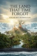 The Land That Time Forgot