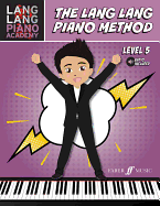 The Lang Lang Piano Method: Level 5